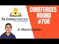 Codeforces Round 708 A-Meximization explanation in Hindi