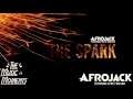 Afrojack ft Spree Wilson - The Spark ( Official Music )