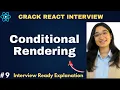 Conditional Rendering in React If Else Ternary Explained React Interview Questions 2026