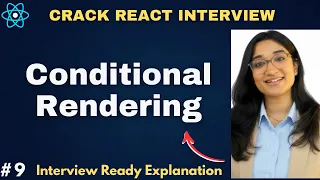 Conditional Rendering in React If Else Ternary Explained React Interview Questions 2026