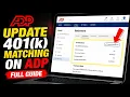 How to update your employer 401 k matching on ADP - Full Guide