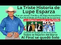 la triste historia de Lupe Esparza La Historia de Grupo Bronco porque se quedo Solo