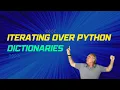 3 ways to iterate over Python dictionaries