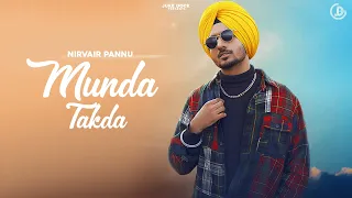 Munda Takda : Nirvair Pannu (Full Song) Deep Royce | Latest Punjabi Song 2021 | Juke Dock