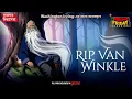 Lagu Rip Van Winkle | Washington Irving | Bengali Audio Story | Mirchi Bangla Friday Classics