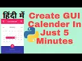 Python GUI Create Calendar App in tkinter Python in Just 5 Minutes Best Python GUI Projects