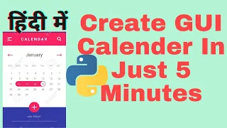 Python GUI Create Calendar App in tkinter Python in Just 5 Minutes Best Python GUI Projects