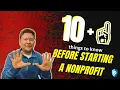 11 Things to Know Before Starting a Nonprofit