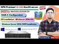 HP ProLiant DL380 Gen10 Server installation RAID Configuration Windows Server 2016 LIVE DEMO