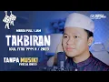 Download Lagu TAKBIRAN IDUL FITRI 2024/1445H FULL 1 JAM TANPA MUSIK