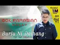 Download Lagu Gok Parasian Malau - Burju Ni Dainang [ OFFICIAL MUSIC VIDEO ] [SMS BDNEF ke 1212]