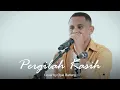 Download Lagu Chrisye - Pergilah Kasih (Opie Batfeny Cover)