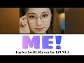 Download Lagu ME! -Taylor Swift / Cover by TZUYU (Feat. Bang Chan of Stray Kids) 【日本語和訳・カナルビ・歌詞】（Lyrics)