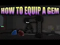 How To Use a Gem in Pilgrammed