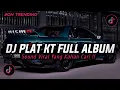 Lagu DJ PLAT KT BREAKBEAT NONSTOP TERBARU VERSION 2025 AUTO GELENG GELENG JEDAG JEDUG VIRAL TIKTOK🎵
