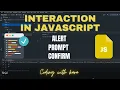 JAVASCRIPT TUTORIAL ALERT CONFIRM and PROMPT in Javascript with Notes Interaction in JS EP 4