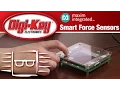 Maxim Smart Force Sensor Reference Design - Another Geek Moment DigiKey