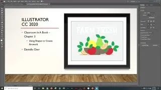 AI CC 2020 CIAB CH 3 Part 2 Using Shapes to Create Artwork Danielle Oser