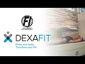DexaFit The Best Way To Understand Body Fat and Bone Composition