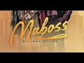 Billnass ft jux - maboss (Official music audio)