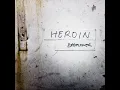 Heroin (Rock Edit)