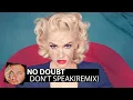Download Lagu No Doubt - Don't Speak(Smoke Remix)
