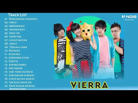 Download MP3 dengarkan curhatku - Vierra Full Album pilihan - lagu Tahun 2000 an