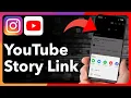 How To Share YouTube Link To Instagram Story
