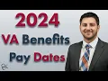 VA Disability Pay Dates for 2024 VA Payment Schedule