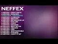 Download Lagu Ultimate NEFFEX Playlist: Top 100 Songs | The Best of NEFFEX Music