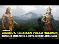 Asal Usul Kota Ghaib Saranjana dan Gunung Sebatung - Legenda Kerajaan Pulau Halimun Kalimantan