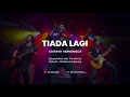 Lagu TIADA LAGI - THE MERCY'S | COVER BY HARMONIACS