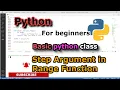 Python Step Argument in Range function How to use step argument Python for Beginners