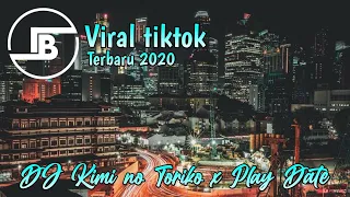 Download DJ KIMI NO TORIKO x PLAY DATE - VIRAL TIKTOK (RAHMAT TAHALU) TERBARU 2020 MP3