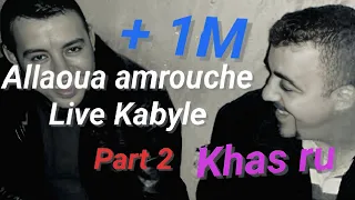 Allaoua Amrouche Khas Ru Live 