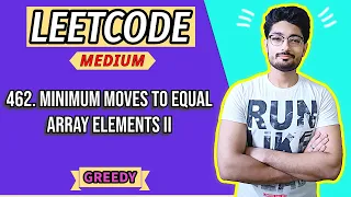 462 Minimum Moves to Equal Array Elements II LEETCODE MEDIUM GREEDY