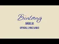Lagu ANGELIA-BINTANG OFFICIAL LYRIC VIDEO