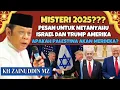 Download Lagu Ceramah Zainudin MZ - MISTERI 2025? PESAN BUAT NETANYAHU ISRAEL TRUMP AMERIKA CERAMAH KH ZAINUDIN MZ