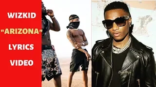 wizkid arizona ft blaq jerzee official lyrics video gustobreakdown