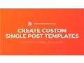 Create Single Post Template for WordPress - No Code Works on Any Theme