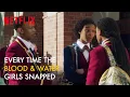 The Girls of Blood \u0026 Water Snapped | Blood and Water | Netflix
