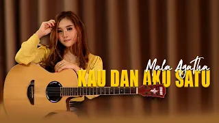 Download Mala Agatha - Kau Dan Aku Satu (Official Music Video) MP3