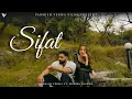 Download Lagu Sifat : PARMISH VERMA Ft. Mahira Sharma (Official Video)