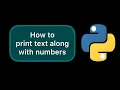 How to print text along with number in python