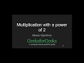 Multiplication with a power of 2 GeeksforGeeks