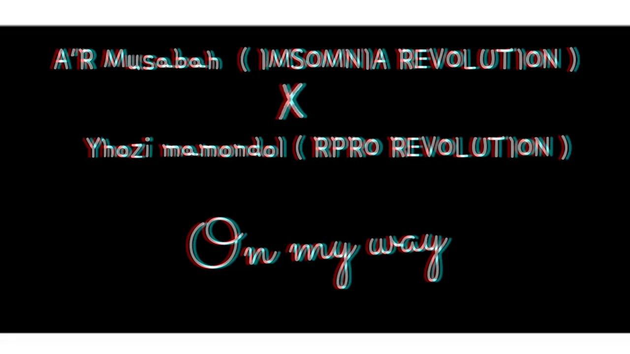 A'R musabah ft Yhozi mamondol ON MY WAY ( INSOMNIA  X RPRO ) 2019..!!!!!!!mp3