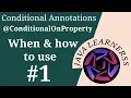 ConditionalOnProperty Intro - Part 1