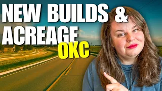 New Builds to Wide Open Land All in the Same Zip Code OKC