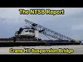 This is the NTSB Report on The Towed Crane That hit The Mackinac Bridge in Michigan