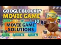 Google Blockly Movie Game Solutions Level 1 10 Coding for Kids